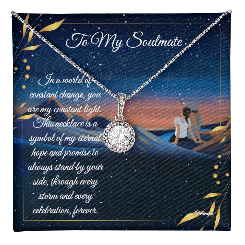 To My Soulmate- Eternal Hope Necklace