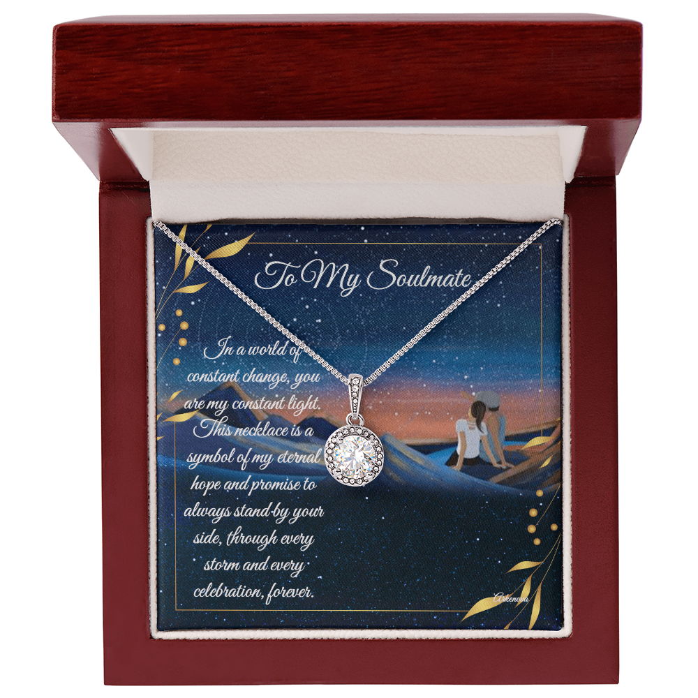 To My Soulmate- Eternal Hope Necklace