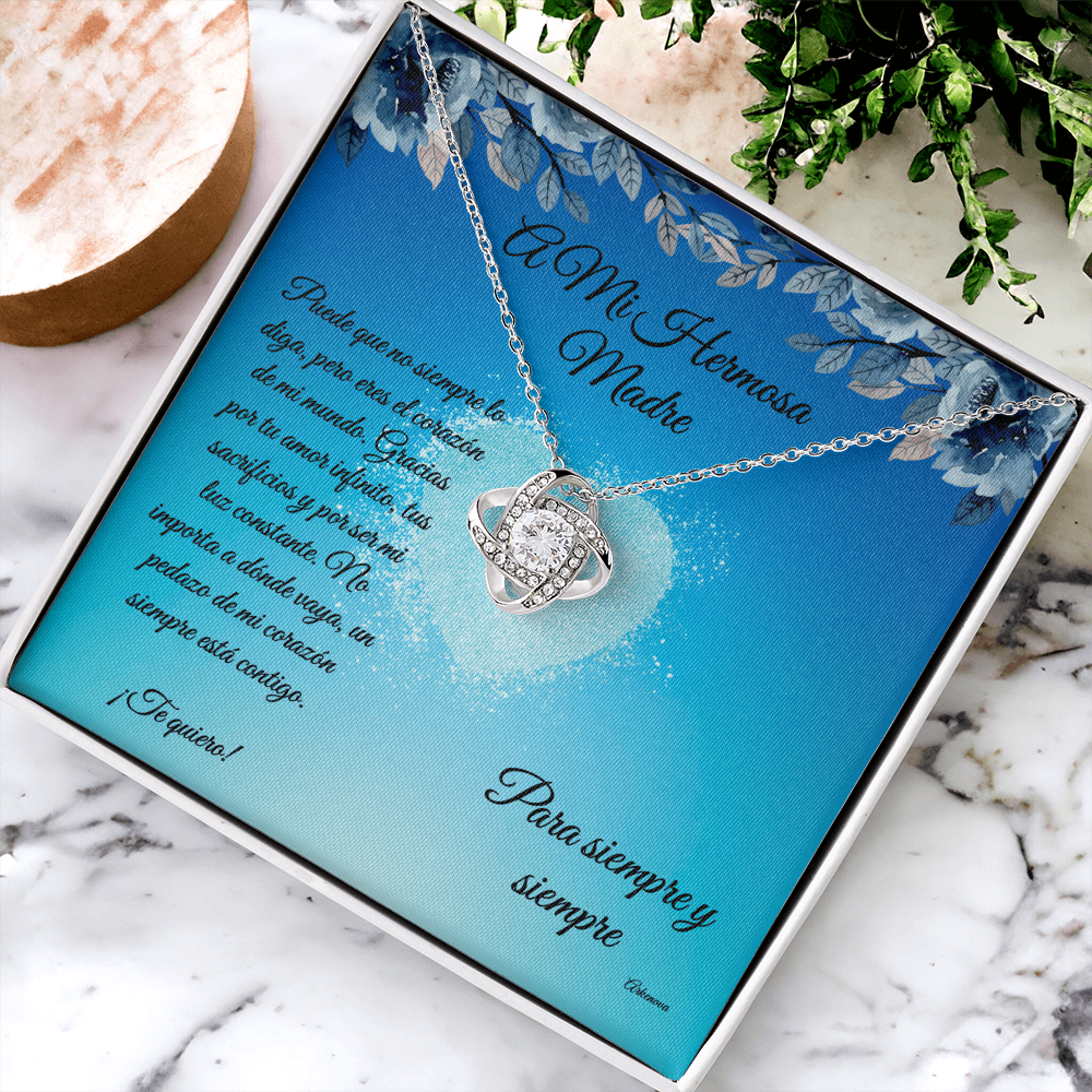 para mi hermosa madre -Love Knot Necklace